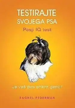Testirajte svojega psa, Pasji IQ test Rachel Federman